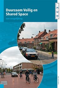 Duurzaam Veilig en Shared Space : een vergelijking